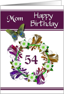 54th Birthday / Mom - Digital Flowers and Butterfly Design card