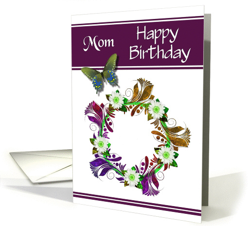 Birthday / Mom - General - Digital Flowers and Butterfly Design card