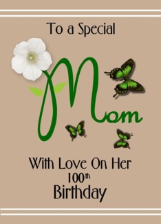 Mom / 100th Birthday...