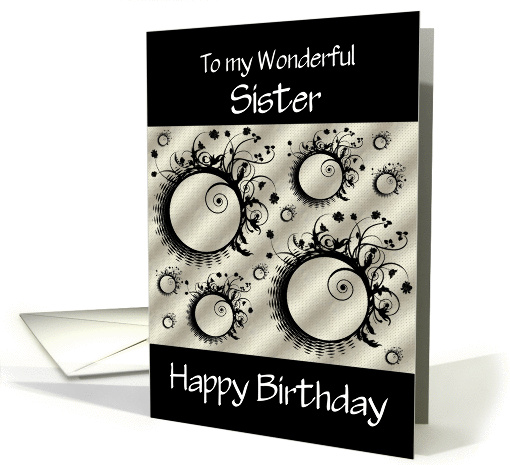 Sister / Happy Birthday - Black And White Flourish Design Card