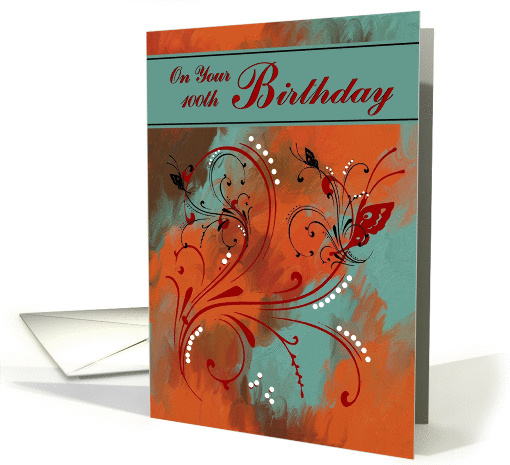 100th / Birthday - Abstract with a Flourish and Butterflies card