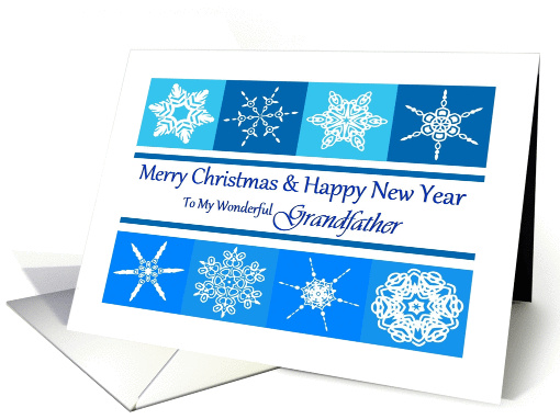 Grandfather / Merry Christmas and Happy New Year - Snowflakes card