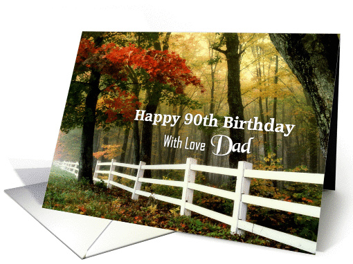 90th Birthday / Dad - Autumn Trees and Fence Landscape card (1310490)