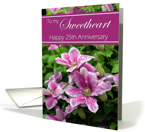 Sweetheart / Wife / 25th Anniversary - Pink Clematis Flowers card