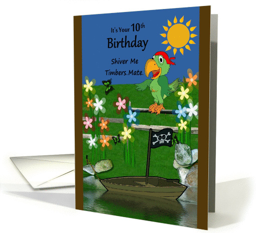 10th Birthday - General - Pirate Parrot On a Fence by the Pond card