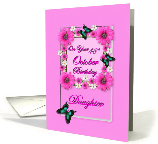 Daughter - Month October & Age Specific 48th Birthday card (1387738)