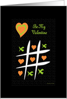 Be My Valentine / tic-tac-toe x & hearts / black-orange-green card