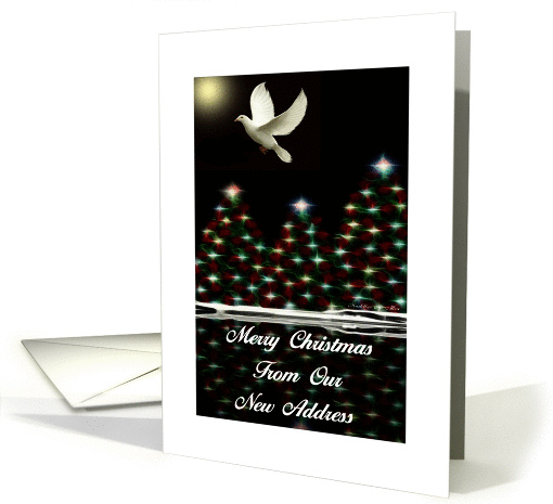 Merry Christmas - From Or New Address / Christmas trees/Dove card