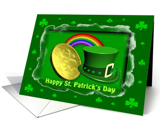 Happy St. Patrick's Day   / Shamrocks -Top hat-gold coin -rainbow card