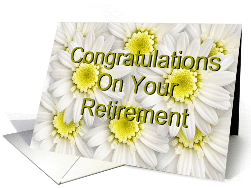 Congratulations on Your Retirement - White Daisies /... (367980)