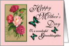 Happy Mother’s Day - To a wonderful Granddaughter / Peonies & Butterflies card