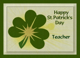 Happy St. Patrick's Day - Teacher