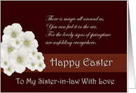 Happy Easter ~ Sister-in-law ~ White Flowers and Verse card