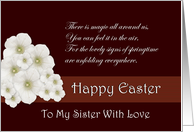 Happy Easter ~ Sister ~ White Flowers and Verse card
