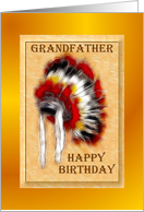 Happy Birthday ~ Grandfather ~ Aboriginal Headdress / War Bonnet card