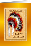 Happy Birthday ~ Grandson ~ Aboriginal Headdress / War Bonnet card