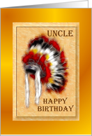 Happy Birthday ~ Uncle ~ Aboriginal Headdress / War Bonnet card