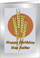 Birthday ~ Step Father ~ Autumn Harvest Wheat card