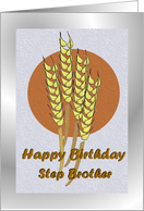 Birthday ~ Step Brother ~ Autumn Harvest Wheat card