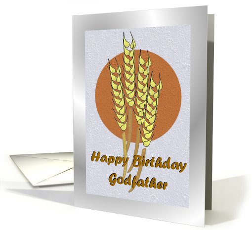 Birthday ~ Godfather ~ Autumn Harvest Wheat card (776410)