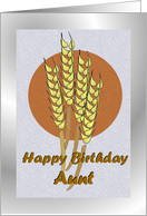 Birthday ~ Aunt ~ Autumn Harvest Wheat card