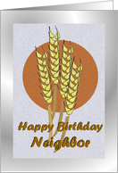 Birthday ~ Neighbor ~ Autumn Harvest Wheat card