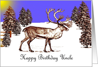 Happy Birthday ~ Uncle ~ Caribou In A Clearing card