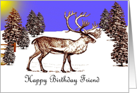 Happy Birthday ~ Friend ~ Caribou In A Clearing card