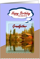 Happy Birthday / From Both Of Us ~ Grandfather ~ A Cabin / Water Reflections card