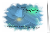 Our Heartfelt Sympathy - Loss Of Best Friend - Dove in Pastels card