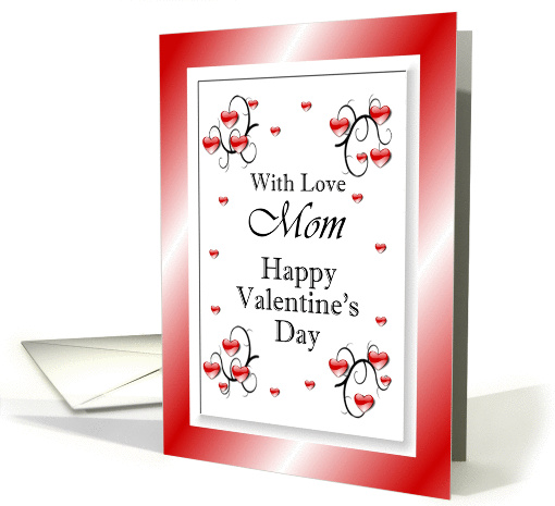 With Love Mom / Happy Valentine's Day, Red Hearts card (881719)