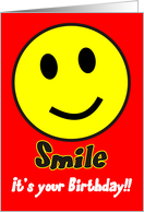 Smile. It’s your Birthday! card