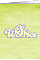 No Worries Retro Any Occasion Blank card