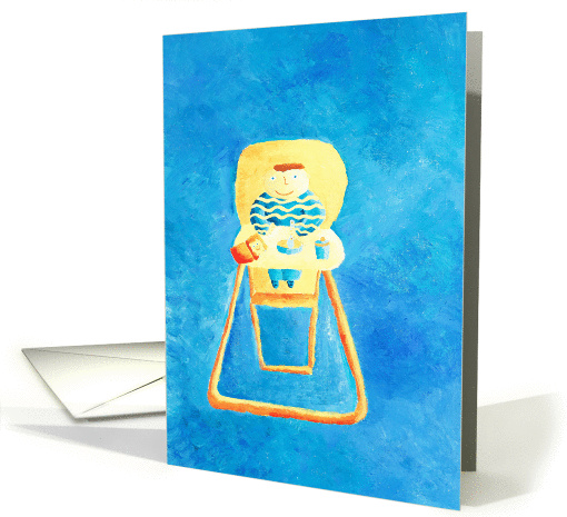 Baby in high chair card (295796)