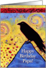 Whimsical Happy Birthday Papa Proud Raven Fun Colorful Bird card