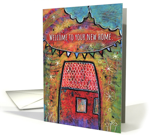 Welcome to Your New Home Colorful World Whimsical House card (1814654)