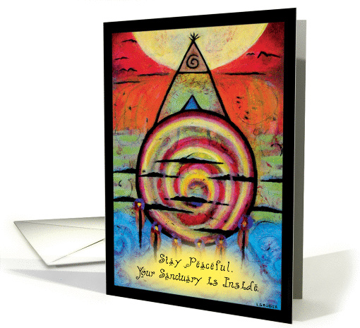 Stay Peaceful. Your Sanctuary is Inside. card (275986)