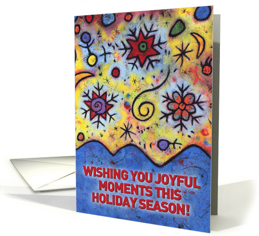 Wishing you joyful moments this holiday season! card (298295)