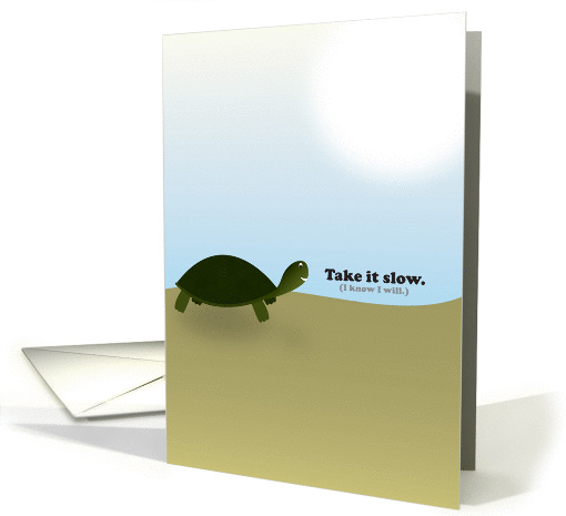 Take it Slow card (279021)