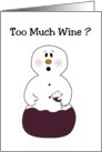 Too Much Wine? Funny Christmas Card