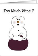 Too Much Wine? Funny Christmas Card