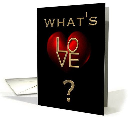 What's Love? card (340068)