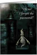 Oh no, I forgot my password!-Halloween, October 31st card