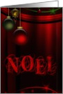 NOEL- Baubles, Ornaments, Christmas, Holiday, card