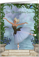Have a blessed holiday season-Ballet, Ballerina, Dance, Christmas, Holiday, card