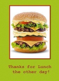 Thanks for lunch the other day- Hospitality, Occassion, Lunch, Thank you