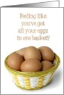 All your eggs in one basket?-encouragement card