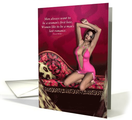 Men always want, Women like...-February 14th, Valentine's Day card