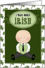 I was born Irish (Boy 2)-St. Patrick’s Day card