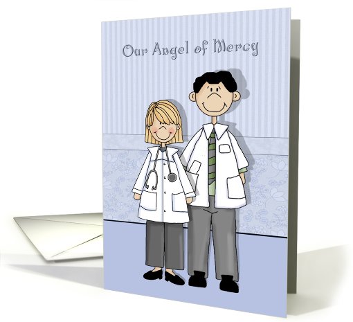 Our Angel of Mercy- Boss to employee, Nurse, Nurses Day, Holiday, card